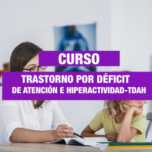 TRASTORNO POR DÉFICIT DE ATENCIÓN E HIPERACTIVIDAD - TDAH