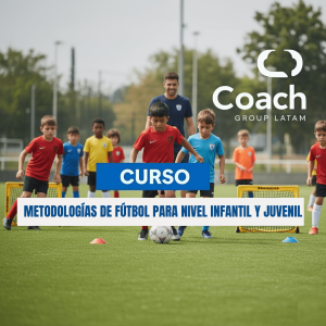 METODOLOGÍAS DE FÚTBOL PARA NIVEL INFANTIL Y JUVENIL