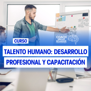TALENTO HUMANO: DESARROLLO PROFESIONAL Y CAPACITACIÓN